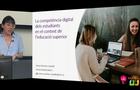 (HD) La Competència Digital dels estudiants en el context de l'Educació Superior